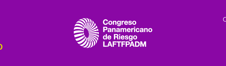 22° Congreso Panamericano de Riesgo de Lavado de Activos y Financiamiento del Terrorismo